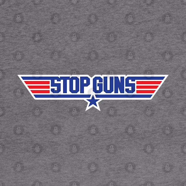 Stop Guns Top Gun peace by retropetrol